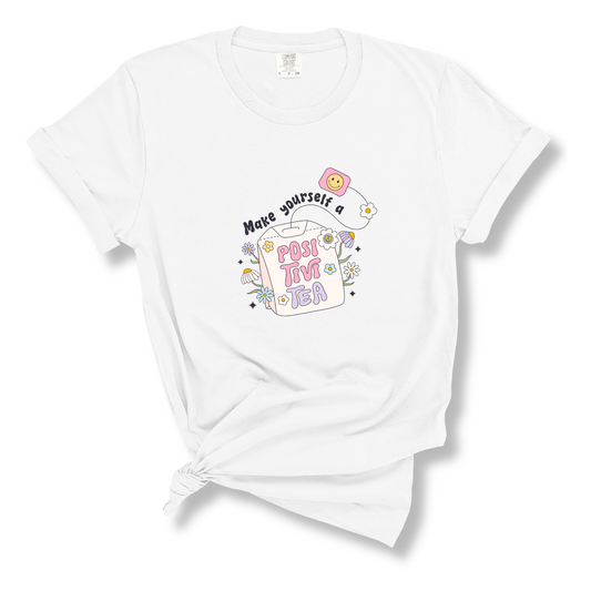 Make Yourself a PositiviTea T-Shirt